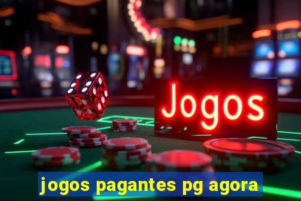 jogos pagantes pg agora